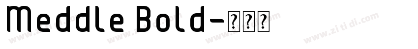 Meddle Bold字体转换